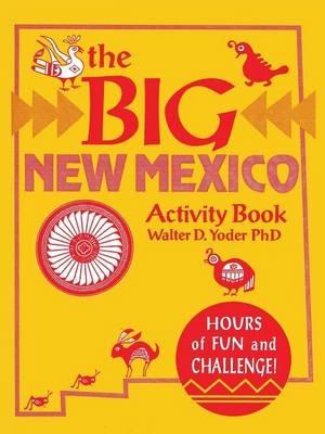 The Big New Mexico Activity Book - Walter D Yoder - cover