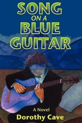 Song on a Blue Guitar - Dorothy Cave - cover