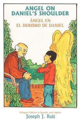 Angel on Daniel's Shoulder - Joseph J Ruiz - cover