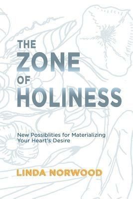 The Zone of Holiness - Linda Norwood - cover