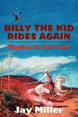 Billy the Kid Rides Again - Jay Miller - cover