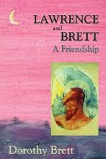 Lawrence and Brett (Softcover): A Friendship