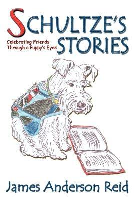 Schultze's Stories - Jim Reid,James Anderson Reid - cover
