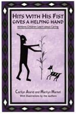 Hits with His Fist Gives a Helping Hand: Mimbres Children Learn about Caring