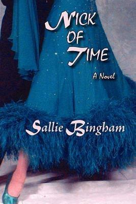 Nick of Time (Softcover) - Sallie Bingham - cover
