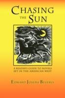 Chasing the Sun - Edward Joseph Beverly - cover