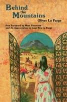 Behind the Mountains - Oliver La Farge - cover