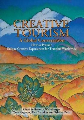 Creative Tourism, a Global Conversation - cover