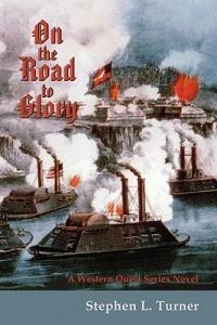 On the Road to Glory - Stephen L Turner - cover