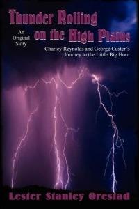 Thunder Rolling on the High Plains - Lester Stanley Orestad - cover