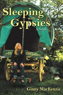 Sleeping with Gypsies - Ginny MacKenzie - cover