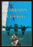 Yardarm and Cockpit Softcover - David D Allyn - cover