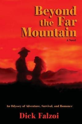 Beyond the Far Mountain - Dick Falzoi - cover