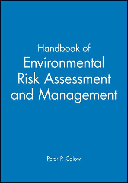 Handbook of Environmental Risk Assessment and Management - cover