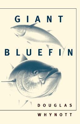 Giant Bluefin - Douglas Whynott - cover