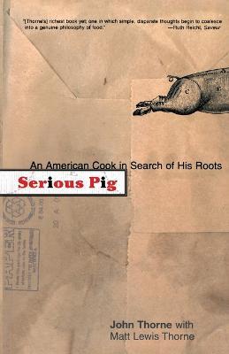 Serious Pig - John Thorne - cover