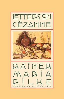 Letters on Cezanne - Rainer Rilke - cover