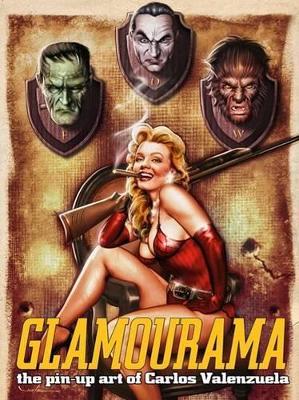 Glamourama: The Pin-Up Art of Carlos Valenzuela - Carlos Valenzuela - cover