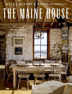 The Maine House - Maura McEvoy,Basha Barwell,Kathleen Hacket - cover