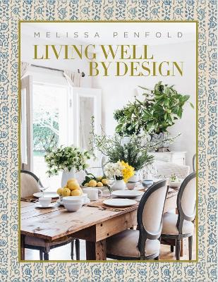 Living Well by Design: Melissa Penfold - Melissa Penfold - cover