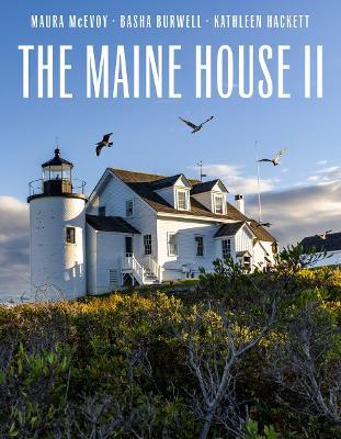 The Maine House II - Maura McEvoy,Basha Burwell,Kathleen Hackett - cover