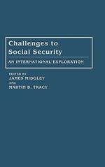 Challenges to Social Security: An International Exploration