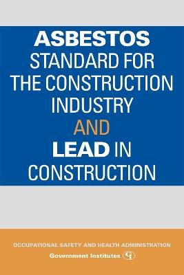 Asbestos Standard for the Construction Industry and Lead in Construction - Occupational Safety and Health Administration - cover