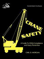 Crane Safety: A Guide to OSHA Compliance and Injury Prevention