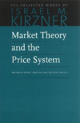 MARKET THEORY & THE PRICE SYSTEM - cover