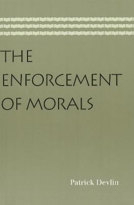 Enforcement of Morals - Patrick Devlin - cover