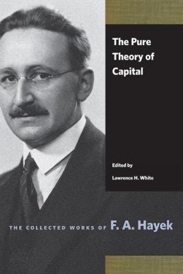 Pure Theory of Capital - F A Hayek - cover