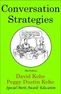 Conversation Strategies: Pair and Group Activities for Develping Communicative Competence - David Kehe - cover