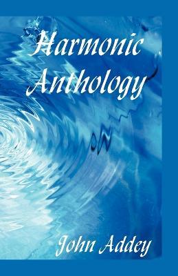 Harmonic Anthology - John Addey - cover