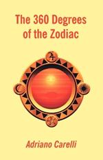 The 360 Degrees of the Zodiac