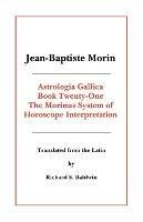 Astrologia Gallica Book 21 - Jean-Baptiste Morin - cover