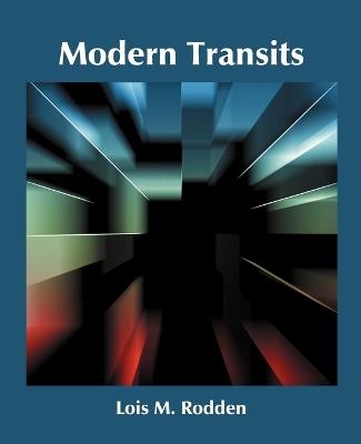 Modern Transits - Lois Rodden - cover