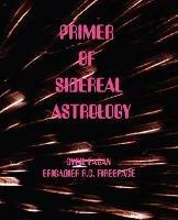 Primer of Sidereal Astrology - Cyril Fagan,Roy Firebrace - cover