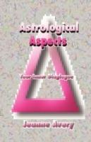 Astrological Aspects - Jeanne Avery - cover
