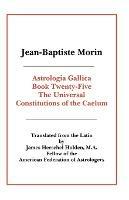 Astrologia Gallica Book 25 - Jean-Baptiste Morin - cover