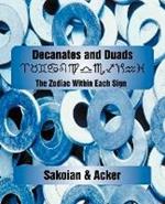 Decanates and Duads