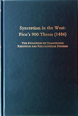 Syncretism in the West: Pico's 900 Theses, 1486 - S.A. Farmer - cover