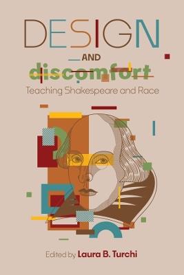 Design and Discomfort: Teaching Shakespeare and Race - cover