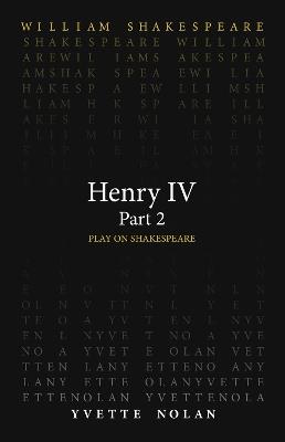 Henry IV Part 2 - William Shakespeare,Yvette Nolan - cover