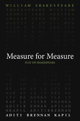 Measure for Measure - William Shakespeare,Aditi Brennan Kapil - cover