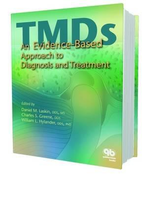 Temporomandibular Disorders: An Evidence-based Approach to Diagnosis and Treatment - cover