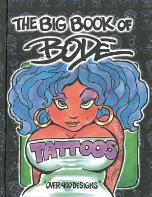 The Big Book Of Bode Tattoos - Mark Bode - cover