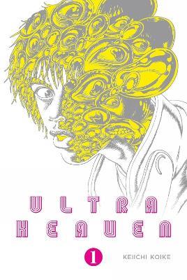 Ultra Heaven Volume 1 - Keiichi Koike - cover