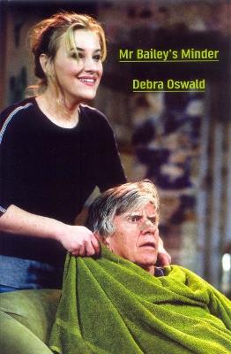 Mr Bailey's Minder - Debra Oswald - cover