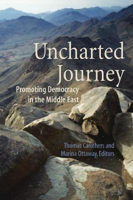 Uncharted Journey: Promoting Democracy in the Middle East - cover