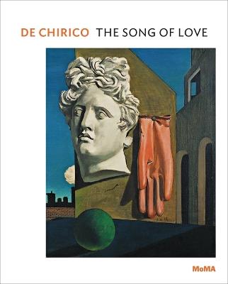 de Chirico: The Song of Love - Emily Braun - cover